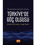 Kuramdan Araştırmaya Türkiye’de Göç Olgusu