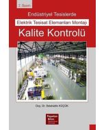 Endüstriyel Tesislerde Elektrik Tesisat Elemanları Montajı Kalite Kontrolü