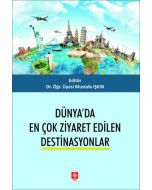 Dünya'da En Çok Ziyaret Edilen Destinasyonlar