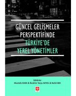 Güncel Gelişmeler Perspektifinde Türkiye'de Yerel Yönetimler