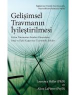 Gelişimsel Travmanın İyileştirilmesi