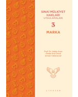Sınai Mülkiyet Hakları Uygulamaları 3 - Marka