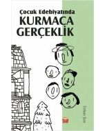 Çocuk Edebiyatında Kurmaca Gerçeklik