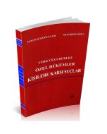 Türk Ceza Hukuku Özel Hükümler Kişilere Karşı Suçlar