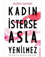Kadın İsterse Asla Yenilmez