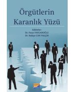 Örgütlerin Karanlık Yüzü