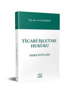 Ticari İşletme Hukuku Ders Notları
