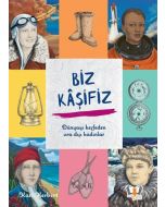 Biz Kaşifiz (Ciltli)