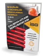 İş Sağlığı ve Güvenliği Sınavlarına Hazırlık İSG Çalışma Kitabı Soru Bankası