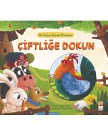 İlk Dokun Hisset Kitabım - Çiftliğe Dokun