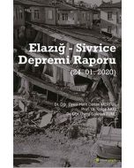 Elazığ - Sivrice Depremi Raporu (24.01.2020)