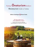 Türkiye Önoturizm Rehberi (Oenotourism Guide to Turkey)