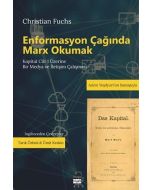 Enformasyon Çağında Marx Okumak