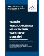 Tahkim Yargılamasında Mahkemenin Yardımı ve Denetimi