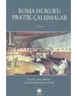 Roma Hukuku Pratik Çalışmaları