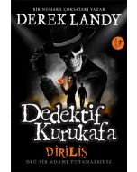 Dedektif Kurukafa - Diriliş