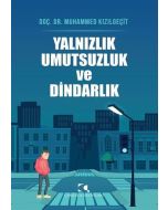 Yalnızlık Umutsuzluk ve Dindarlık