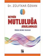 Beynin Mutluluğa Ayarlanması