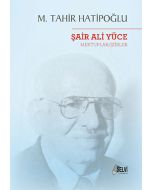 Şair Ali Yüce : Mektuplar - Şiirler