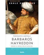 Padişahın Amirali Barbaros Hayreddin
