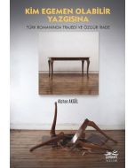 Kim Egemen Olabilir Yazgısına