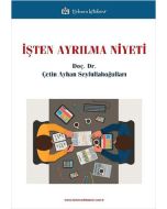 İşten Ayrılma Niyeti