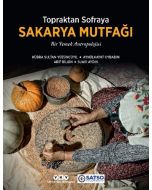 Topraktan Sofraya Sakarya Mutfağı (Ciltli)