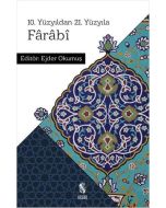 10. Yüzyıldan 21. Yüzyıla Farabi