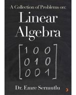A Collection of Problems on: Linear Algebra
