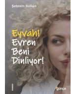 Eyvah! Evren Beni Dinliyor!