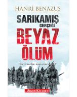 Sarıkamış Gerçeği - Beyaz Ölüm
