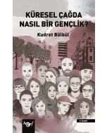 Küresel Çağda Nasıl Bir Gençlik?