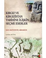 Kırgız ve Kırgızistan Tarihine İlişkin Seçme Eserler