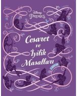 Disney Prenses - Cesaret ve İyilik Masalları 1. Kitap