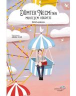 Dümtek Necmi’nin Muhteşem Hikayesi