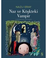 Naz ve Köşkteki Vampir