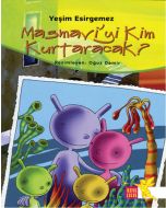 Masmavi’yi Kim Kurtaracak