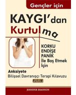 Gençler İçin Kaygı'dan Kurtulma