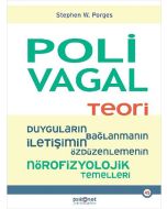 Polivagal Teori- Duyguların, Bağlanmanın, İletişimin, Özdüzenlemenin Nörofizyolojik Temelleri