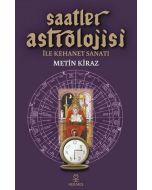 Saatler Astrolojisi ile Kehanet Sanatı