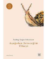 Aşağıdan Seveceğim Ülkeyi