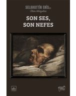 Son Ses, Son Nefes: Ölüm Hikâyeleri