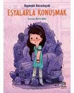 Eşyalarla Konuşmak