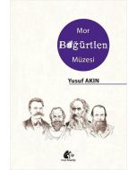 Mor Böğürtlen Müzesi