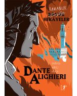 Karanlık Büyük Hikâyeler - Dante Alighieri