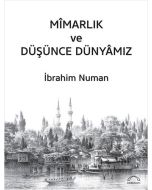 Mimarlık ve Düşünce Dünyamız