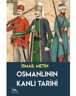 Osmanlı'nın Kanlı Tarihi