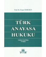 Türk Anayasa Hukuku (Ciltli)