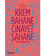 Krem Bahane Cinayet Şahane
