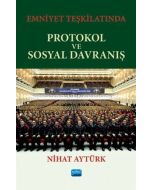 Emniyet Teşkilatında Protokol ve Sosyal Davranış